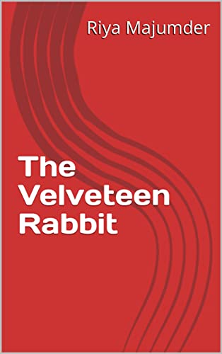 The Velveteen Rabbit (English Edition)