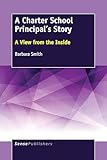 A Charter School Principal's Story