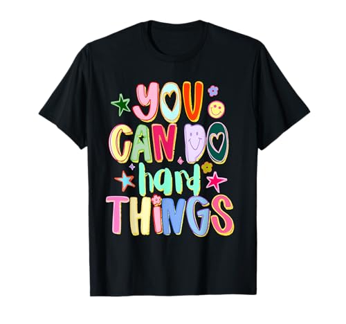 You Can Do Hard Things Hand Drawn Motivational Teacher T-Shirt