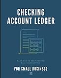  Checking Account Ledger: Simple Accounting Ledger for Bookkeeping Notebook  Blue cover  8,5 x 11 po  108 Pages  For Personal, Small Business or for Home-Based Businesses