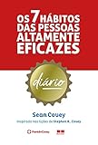 Os 7 hábitos das pessoas altamente eficazes: Diário