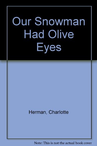 Our Snowman Has Olive Eyes: 2 0525364900 Book Cover