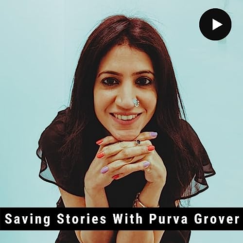 Couverture de Saving Stories With Purva Grover
