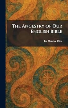 The Ancestry of Our English Bible