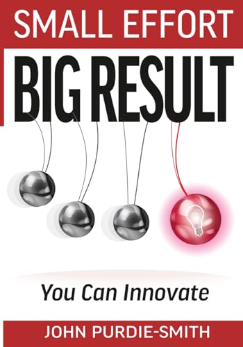 Small Effort Big Result: You Can Innovate