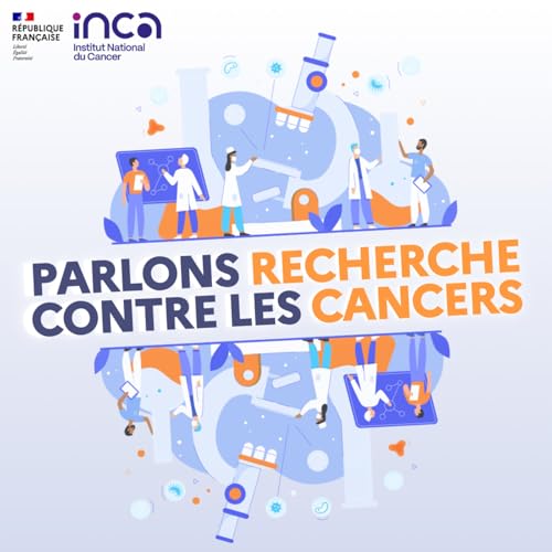 Parlons recherche contre les cancers cover art