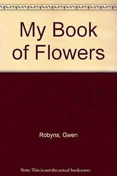 Hardcover My Book of Flowers Book