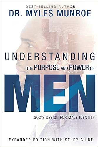 Understanding the Purpose and Power of Men: God's Design for Male Identity, Covers May Vary book cover