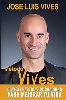 Paperback Metodo Vives: Claves practicas de Coaching para mejorar tu vida [Spanish] Book