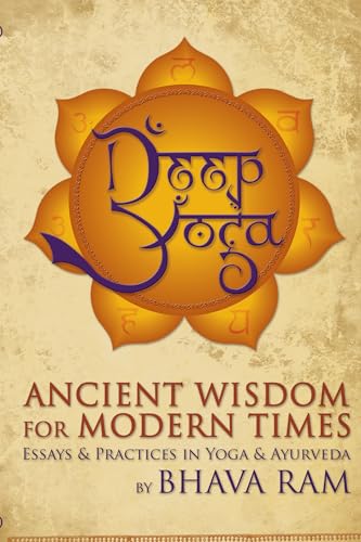 Deep Yoga: Ancient Wisdom for Modern Times image 2