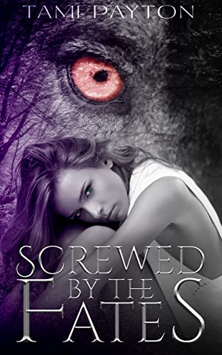 Screwed By The Fates (English Edition)