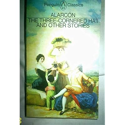 The Three-Cornered Hat And Other Stories