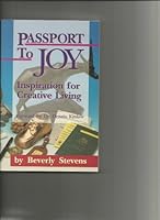 Passport to joy: Inspiration for creative living B0006F1CVA Book Cover
