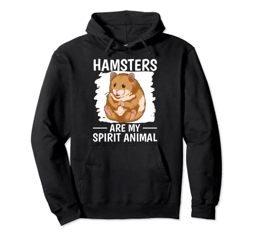 Hammy Hamsters Are My Spirit Animal Hamster Pullover Hoodie, Black