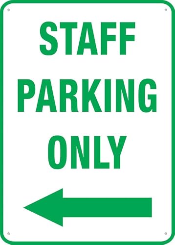 Staff Parking Only (Left Arrow) Aluminum Metal Sign 12"x8" Weather Resistant Weatherproof For Indoor/Outdoor Use