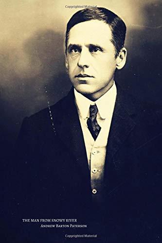 The Man From Snowy River: Saltbush Bill, J.P. And Other Verses (Poetry Essentials)