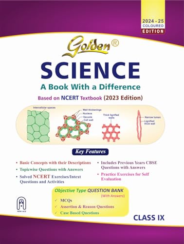 Golden Science: Based on NEW NCERT for Class- 9 (For 2025 Final Exams, includes Objective Type Question Bank)