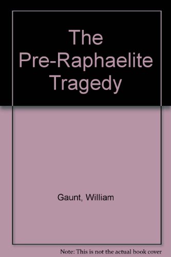 The pre-Raphaelite tragedy (Jonathan Cape paper... B0007JPUFO Book Cover