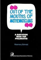 Out of the Mouths of Mathematicians (Maa Spectrum) 0883855097 Book Cover