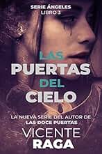 Las puertas del cielo: Serie Ángeles libro 3
