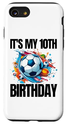 Es mi cumpleaños 10 Jugador de fútbol Jugador de 10 cumpleaños Carcasa para iPhone SE (2020) / 7 / 8