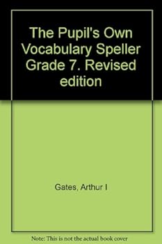 Hardcover The Pupil's Own Vocabulary Speller Grade 7 Book