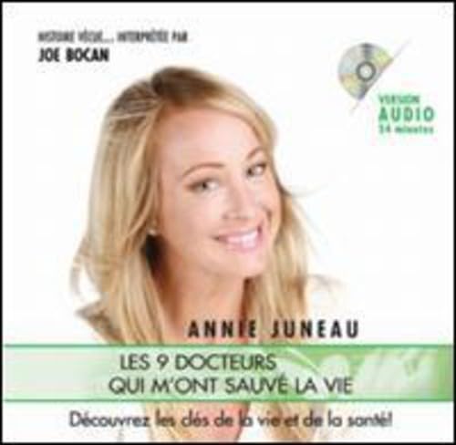 9 Docteurs Qui M Ont Sauve La [Audio CD] Juneau Annie Author
