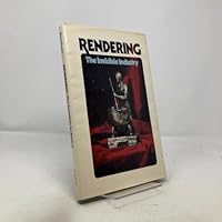 Rendering: The Invisible Industry B0006X3Z26 Book Cover