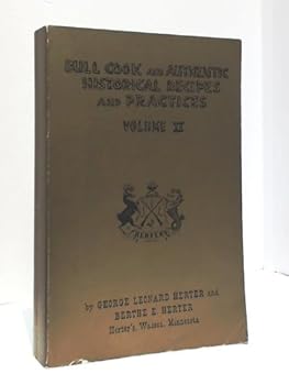 Paperback Bill Cook and Authentic Historical Recipes and Practices Volume II Book