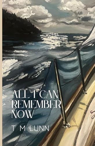 All I Can Remember Now