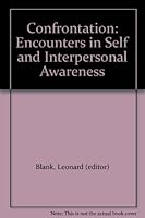 Confrontation: Encounters in Self and Interpersonal Awareness B000UGYXYI Book Cover