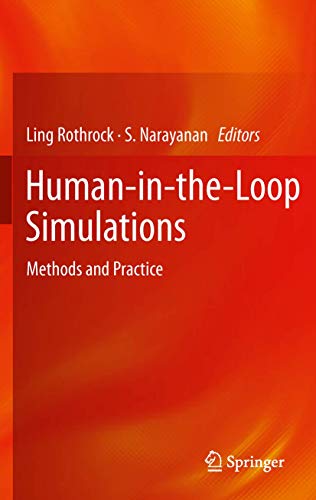 Human-in-the-Loop Simulations: Methods and Practice view 2