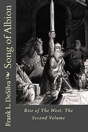 Song of Albion: Rise of The West: The Second Volume