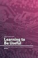 Learning to Be Useful: A Wise Giver's Guide to Supporting Career and Technical Education 098614746X Book Cover