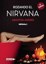 Rozando el Nirvana (SIN COLECCION)