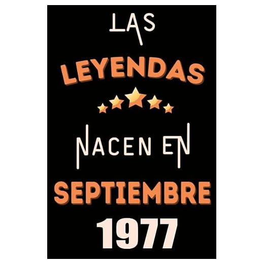 Las Leyendas Nacen En Septiembre 1977: Idea de regalo de cumpleaños 46 años original y personalizado para hombres y mujeres / (Cuaderno) "