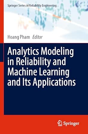 Analytics Modeling in Reliability and Machine Learning and Its Applications book cover