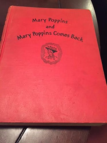 MARY POPPINS AND MARY POPPINS COMES BACK. Illus... B00IIBAOKE Book Cover