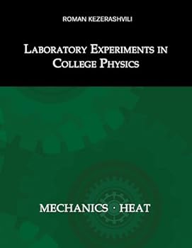 Unknown Binding Laboratory Experiments in college physics Mechanics and Heat Book