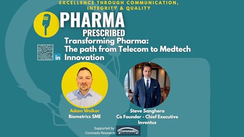 『Pharma Prescribed with Steve Sanghera, CEO of Inventus Group』のカバーアート