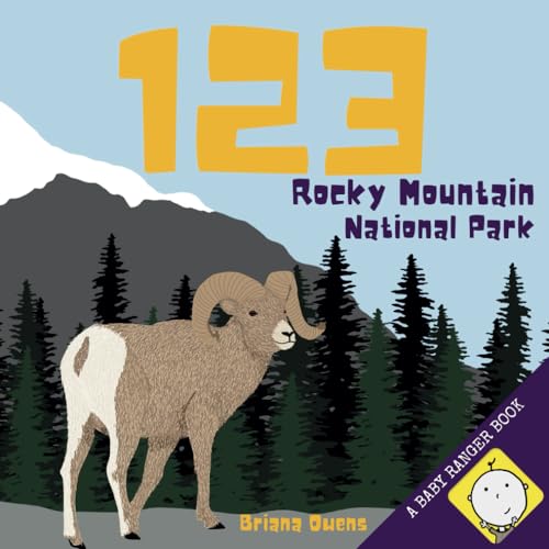 123 Rocky Mountain (Baby Ranger - Rocky Mountains)
