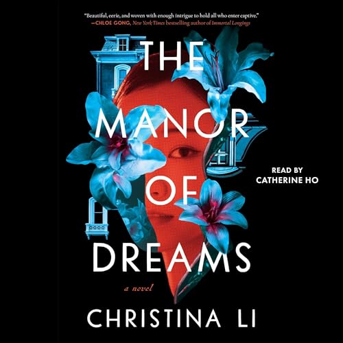 The Manor of Dreams by Christina Li episode artwork