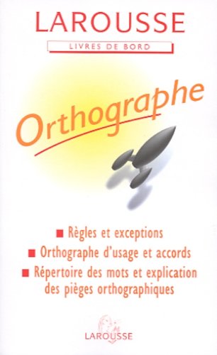 Livr.bord-Orthographe-Souple SCOL, 2002
