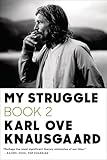 My Struggle: Book 2: A Man in Love