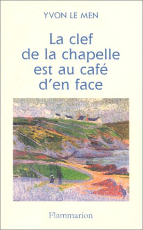 La clef de la chapelle est au café d'en face