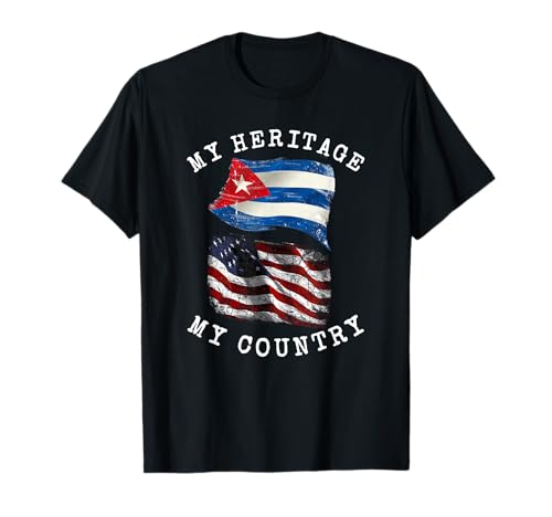 My Heritage My Country Cuban American T-Shirt Small