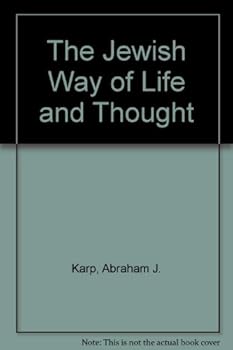 The Jewish Way of Life and Thought
