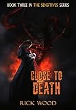 Close to Death (The Sensitives)