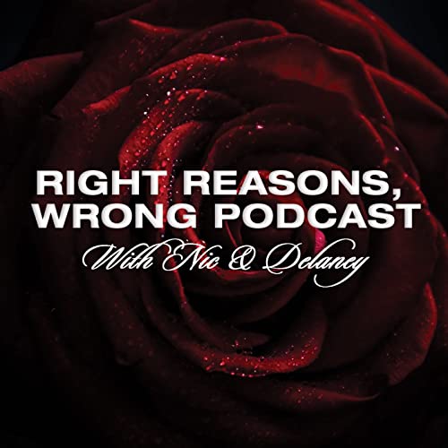 Right Reasons, Wrong Podcast cover art