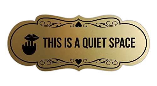 Signs ByLITA Designer This is a Quiet Space Sign (Brushed Gold) - Large